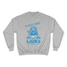 Load image into Gallery viewer, It Takes More Lions Champion Sweatshirt
