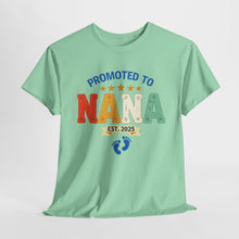 Load image into Gallery viewer, Promoted to Nana Unisex Heavy Cotton Tee - Perfect Gift for New Grandmothers
