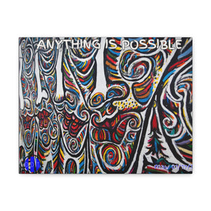 Anything Is Possible Canvas