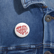 Load image into Gallery viewer, Valentine&#39;s Day Pin Button
