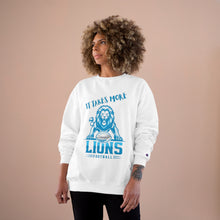 Load image into Gallery viewer, It Takes More Lions Champion Sweatshirt
