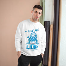 Load image into Gallery viewer, It Takes More Lions Champion Sweatshirt
