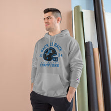 Load image into Gallery viewer, Back II Back Champs Champion Hoodie
