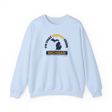 Load image into Gallery viewer, I&#39;m that women from Michigan Sweatshirt
