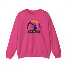 Load image into Gallery viewer, I&#39;m that women from Michigan Sweatshirt
