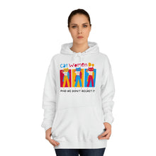 Load image into Gallery viewer, Cat Women Do College Hoodie
