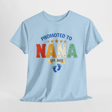 Load image into Gallery viewer, Promoted to Nana Unisex Heavy Cotton Tee - Perfect Gift for New Grandmothers
