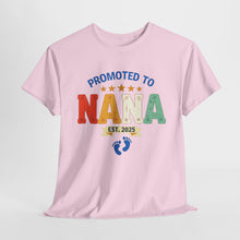 Load image into Gallery viewer, Promoted to Nana Unisex Heavy Cotton Tee - Perfect Gift for New Grandmothers
