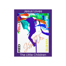 Load image into Gallery viewer, Jesus Loves The Little Children - Premium Matte Vertical Posters
