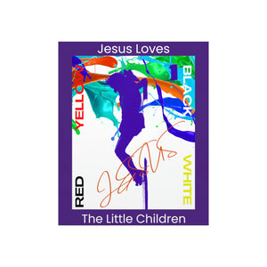 Jesus Loves The Little Children - Premium Matte Vertical Posters