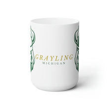 Load image into Gallery viewer, Grayling, MI Ceramic Mug 15oz
